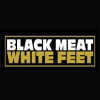 Black Meat White Feet