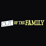 Out Of The Family